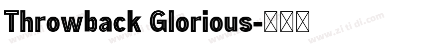 Throwback Glorious字体转换